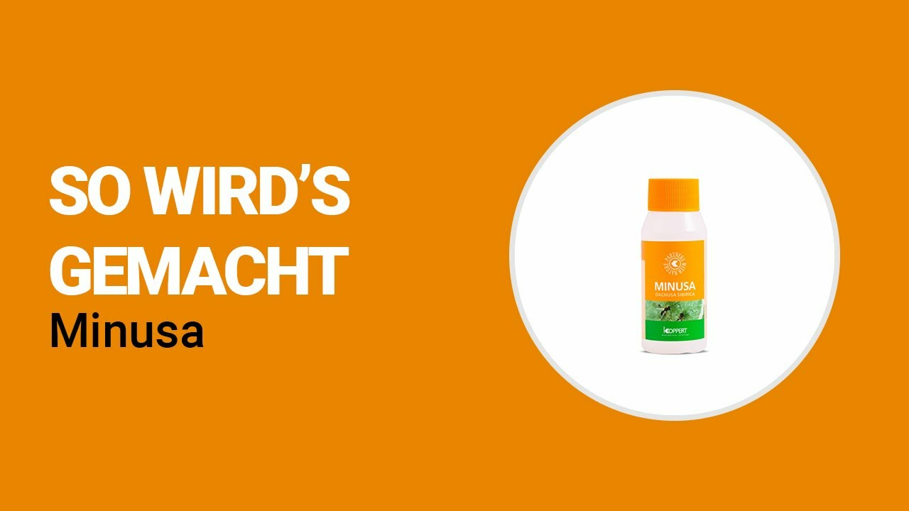 So wird’s gemacht - Koppert Minusa